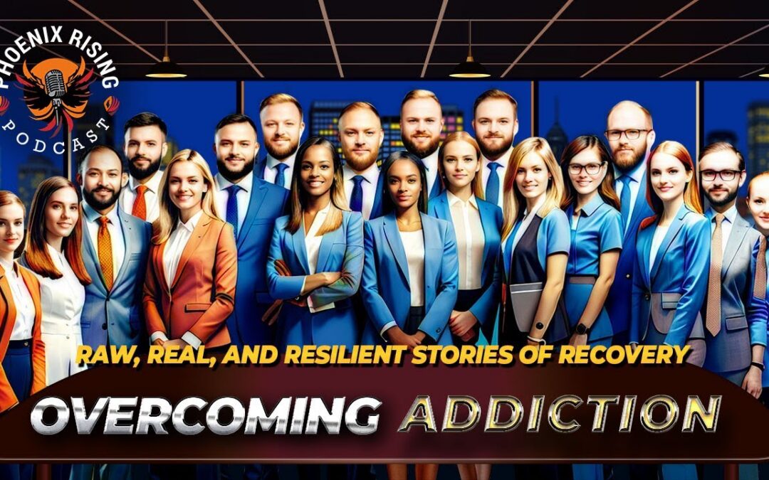 Overcoming Addiction: Raw, Real, and Resilient Stories of Recovery